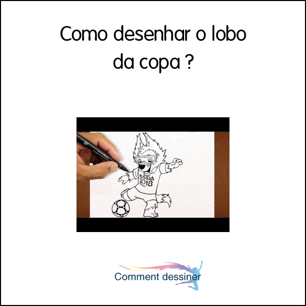 Como desenhar o lobo da copa